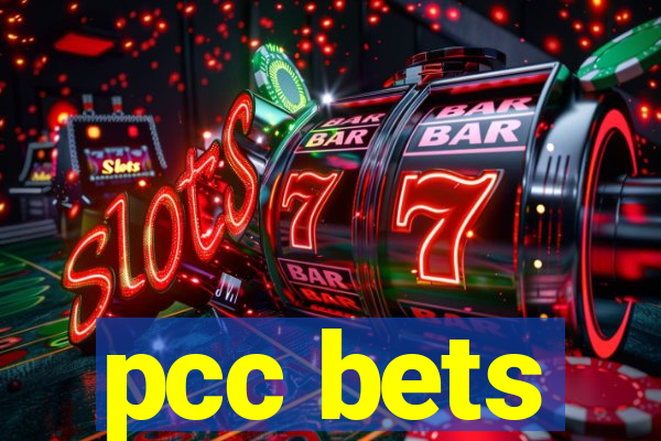 pcc bets